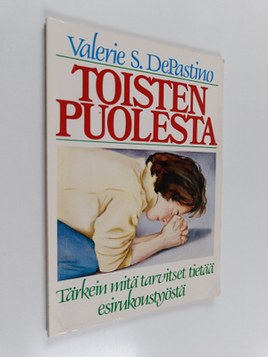 Valerie S. DePastino : Toisten puolesta