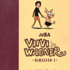 Viivi ja Wagner kirjasto I (Juba) - pikkukuva 1
