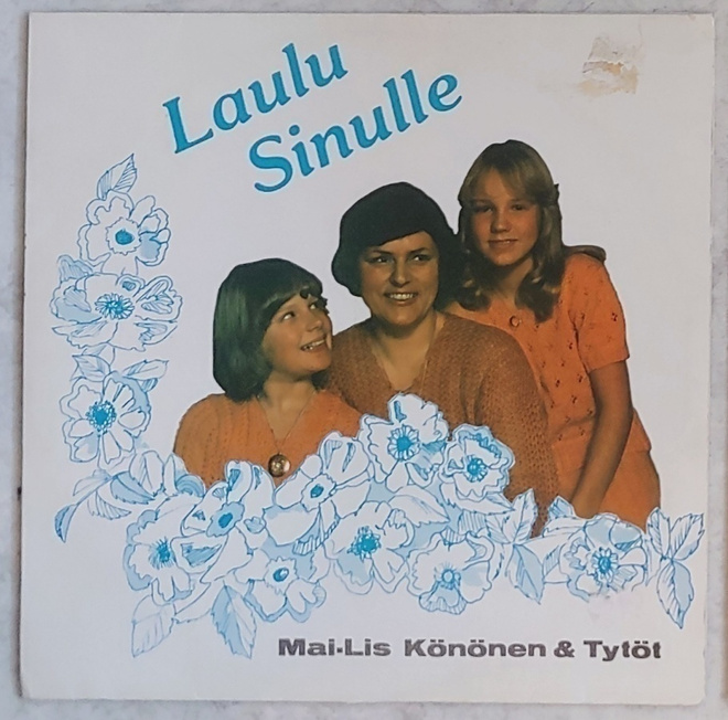 MAI-LIS KÖNÖNEN Laulu sinulle – LP 1979 Minimusic MIMULP 035
