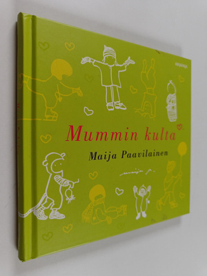 Maija Paavilainen : Mummin kulta