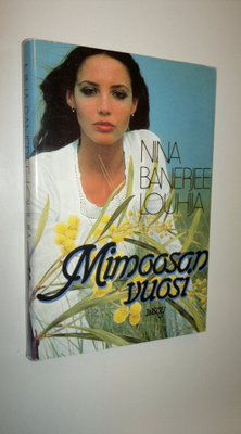 Nina Banerjee-Louhija : Mimoosan vuosi