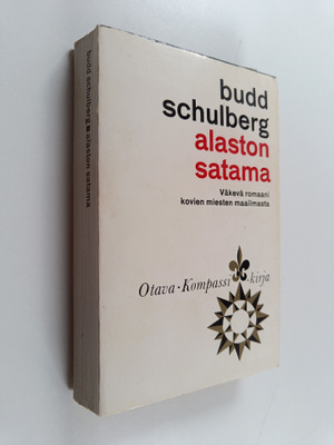 Budd Schulberg : Alaston satama