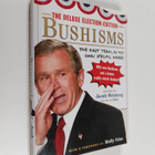 Jacob Weisberg : The deluxe election-edition Bushisms : t... - pikkukuva 1
