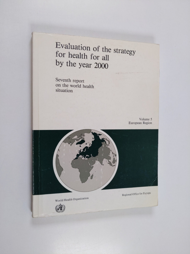 Evaluation of the Strategy for Health for All by the Year...
