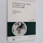 Evaluation of the Strategy for Health for All by the Year... - pikkukuva 1