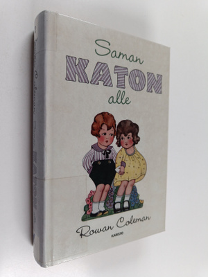 Rowan Coleman : Saman katon alle