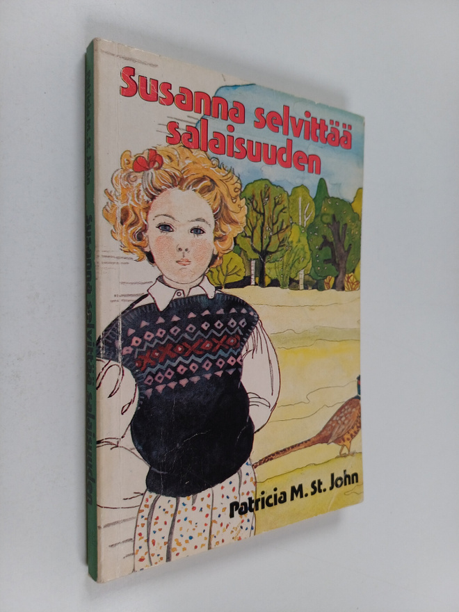 Patricia M. St. John : Susanna selvittää salaisuuden