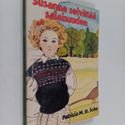 Patricia M. St. John : Susanna selvittää salaisuuden - pikkukuva 1