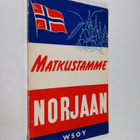 Ib Withen : Matkustamme Norjaan : pieni matkaopas - pikkukuva 1