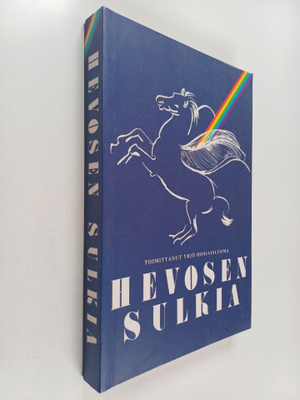 Yrjö (toim.) Hosiaisluoma : Hevosen sulkia : 1980-luvun s...