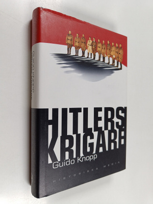 Guido Knopp : Hitlers krigare