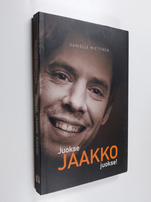 Danielle Miettinen : Juokse, Jaakko, juokse!
