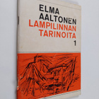 Elma Aaltonen : Lampilinnan tarinoita 1 - pikkukuva 1