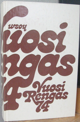 Vuosirengas 74. Proosa-antologia. Wsoy 1974. 324 s.