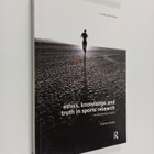 Graham McFee : Ethics, knowledge and truth in sports rese... - pikkukuva 1