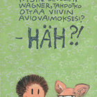Sarjakuva-albumi Viivi ja Wagner No 10, Sian morsian - pikkukuva 2
