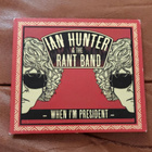 Ian Hunter: When I'm President CD - pikkukuva 1