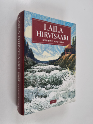 Laila Hirvisaari : Kruununpuisto