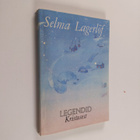 Selma Lagerlöf : Legendid Kristusest - pikkukuva 1