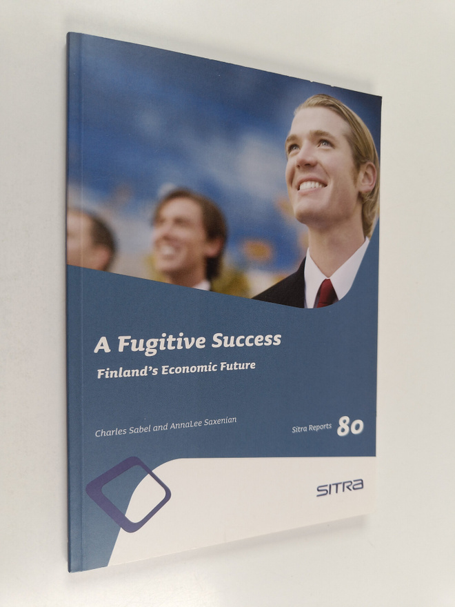 Charles Sabel : A fugitive success : Finland's economic f...