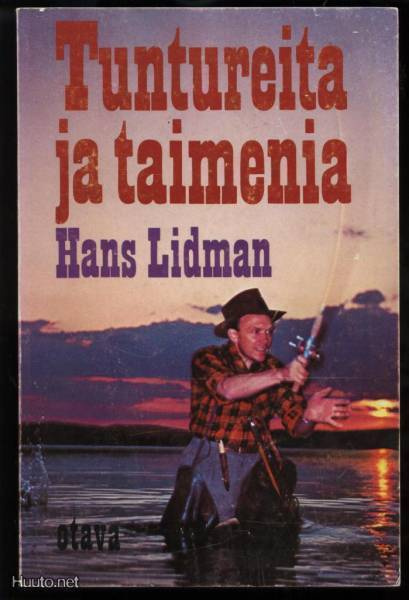 Hans Lidman: Tuntureita ja taimenia nid. 1.p 1972