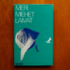 Meri Miehet Laivat (meriaiheisia runoja) - pikkukuva 1