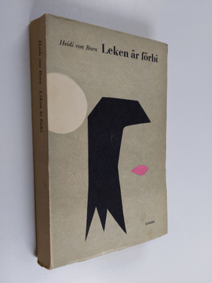 Heidi von Born : Leken är förbi