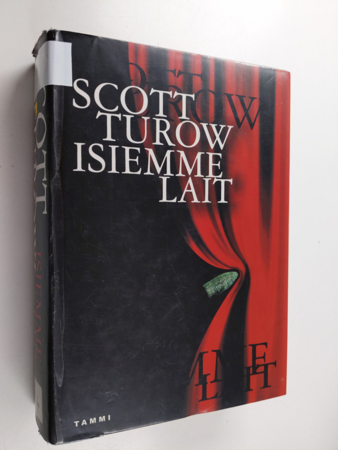 Scott Turow : Isiemme lait