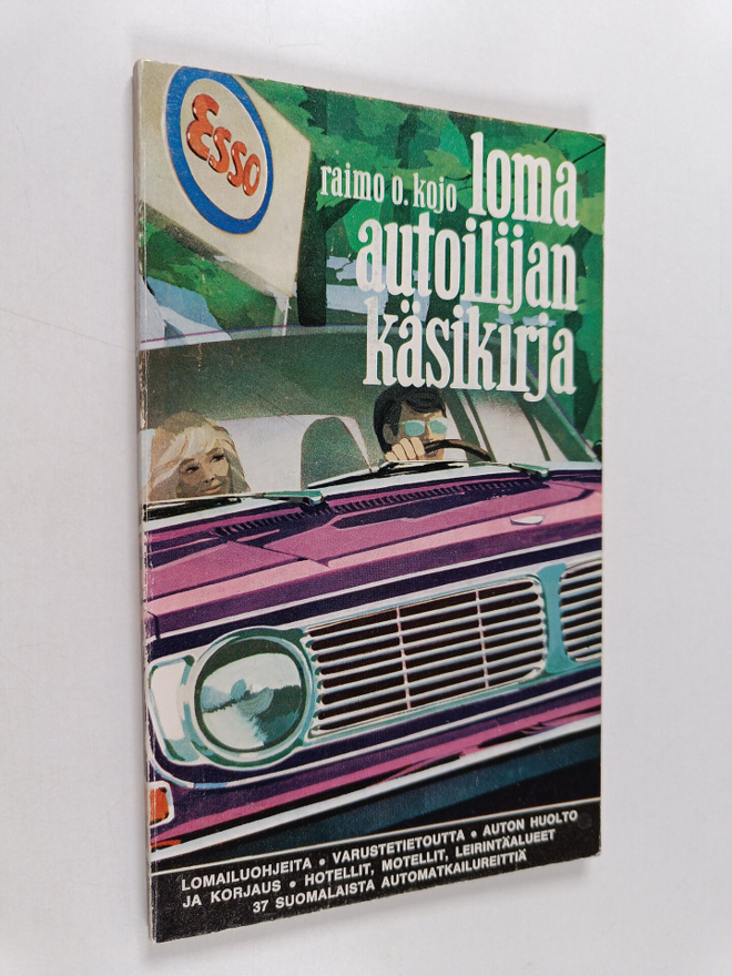 Raimo O. Kojo : Loma-autoilijan käsikirja