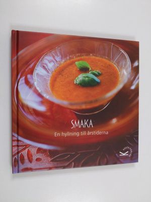 Peter Kam ym. : Smaka - en hyllning till årstiderna