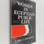 Earl L. Sullivan : Women in Egyptian public life - pikkukuva 1