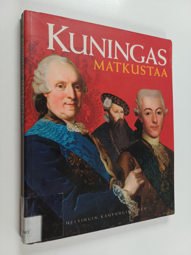 Irma (toim.) Savolainen : Kuningas matkustaa