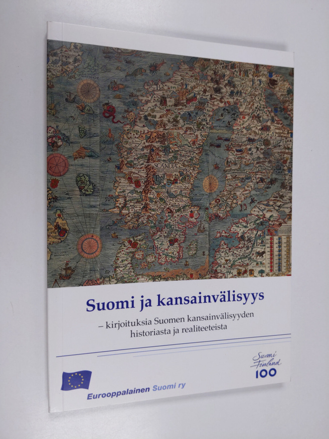 Suomi ja kansainvälisyys : kirjoituksia Suomen kansainväl...