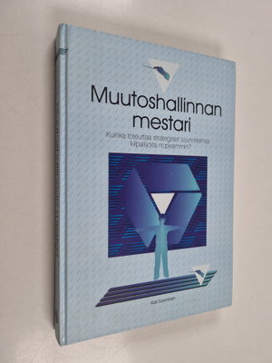 Kari Tuominen : Muutoshallinnan mestari