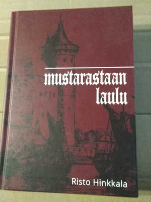 Risto Hinkkala: Mustarastaan laulu
