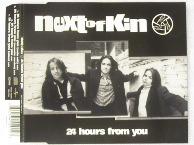 Next Of Kin • 24 Hours From You CD-Single
