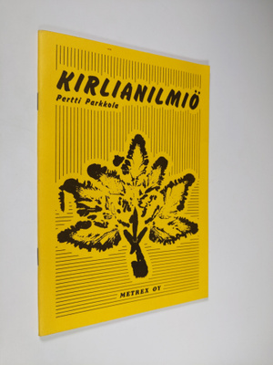 Pertti Parkkola : Kirlianilmiö