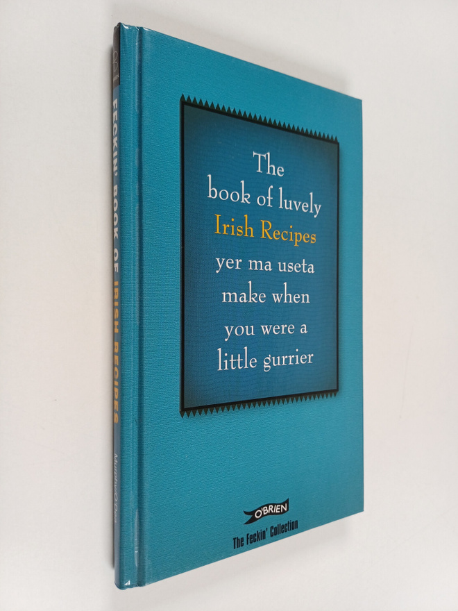The Book of Luvely Irish Recipes yer ma useta make when y...