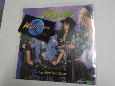 POISON - YOUR MAMA DONT DANCE EX+/EX+ 7"