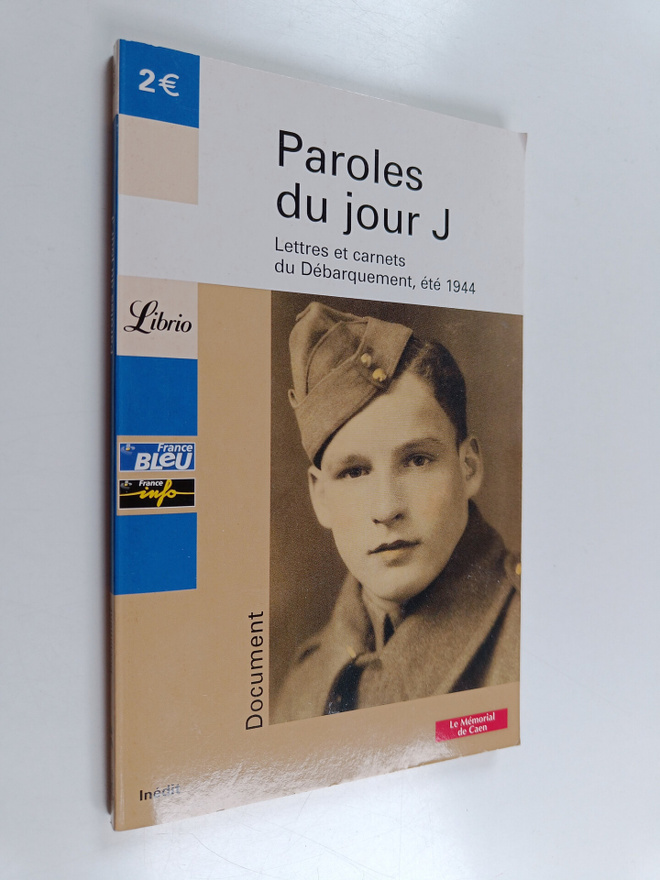 Jean-Pierre Gueno : Paroles du jour J - lettres et carnet...