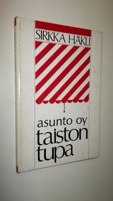 Sirkka Häkli : Asunto oy Taistontupa