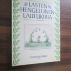 LASTEN HENGELLINEN LAULUKIRJA - LEENA MÄKINEN ( hieno K3 - pikkukuva 1