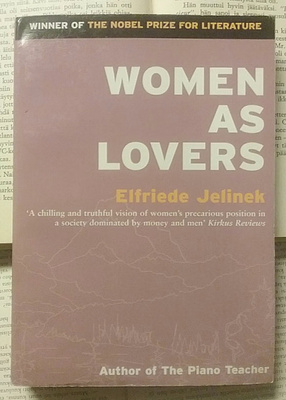 Elfriede Jelinek - Women As Lovers (softcover)