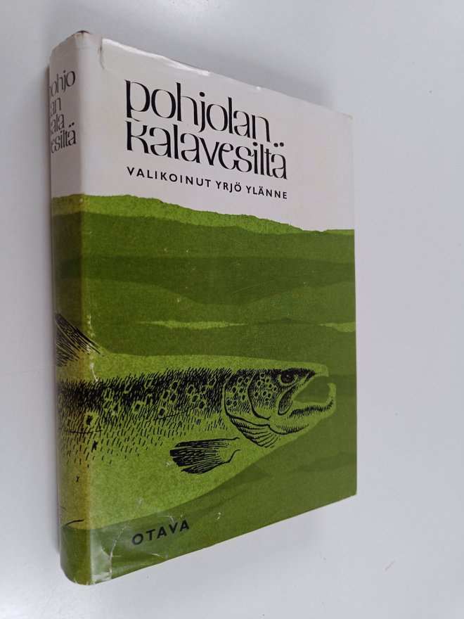Yrjö (valikoinut) Ylänne : Pohjolan kalavesiltä