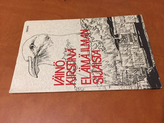 VÄINÖ KIRSTINÄ ELÄMÄ ILMAN SIJAISTA HYVÄ