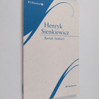 Henryk Sienkiewicz : Bartek sankari - pikkukuva 1