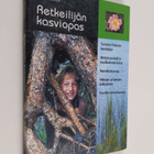 Leif Ryvarden : Retkeilijän kasviopas - pikkukuva 1