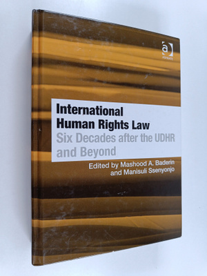 Mashood A. Baderin : International human rights law : six...