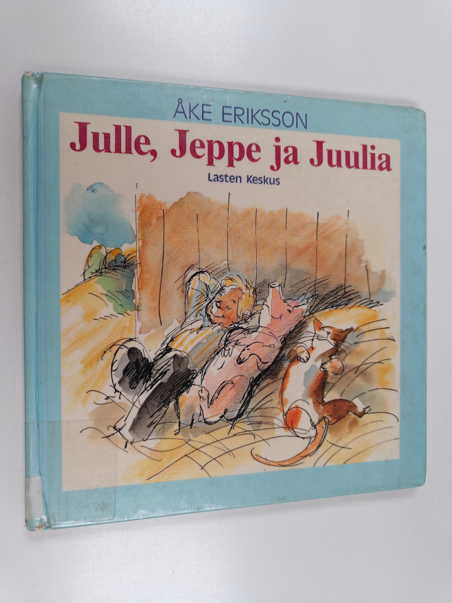 Åke Eriksson : Julle, Jeppe ja Juulia