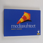 Matti Karhu : Mediasuhteet - pikkukuva 1